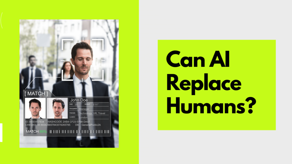 The picture shows a man's face with a caption that reads "Can AI replace humans?". The man's face is surrounded by a green background with white text